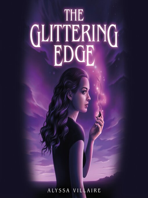 Title details for The Glittering Edge by Alyssa Villaire - Available